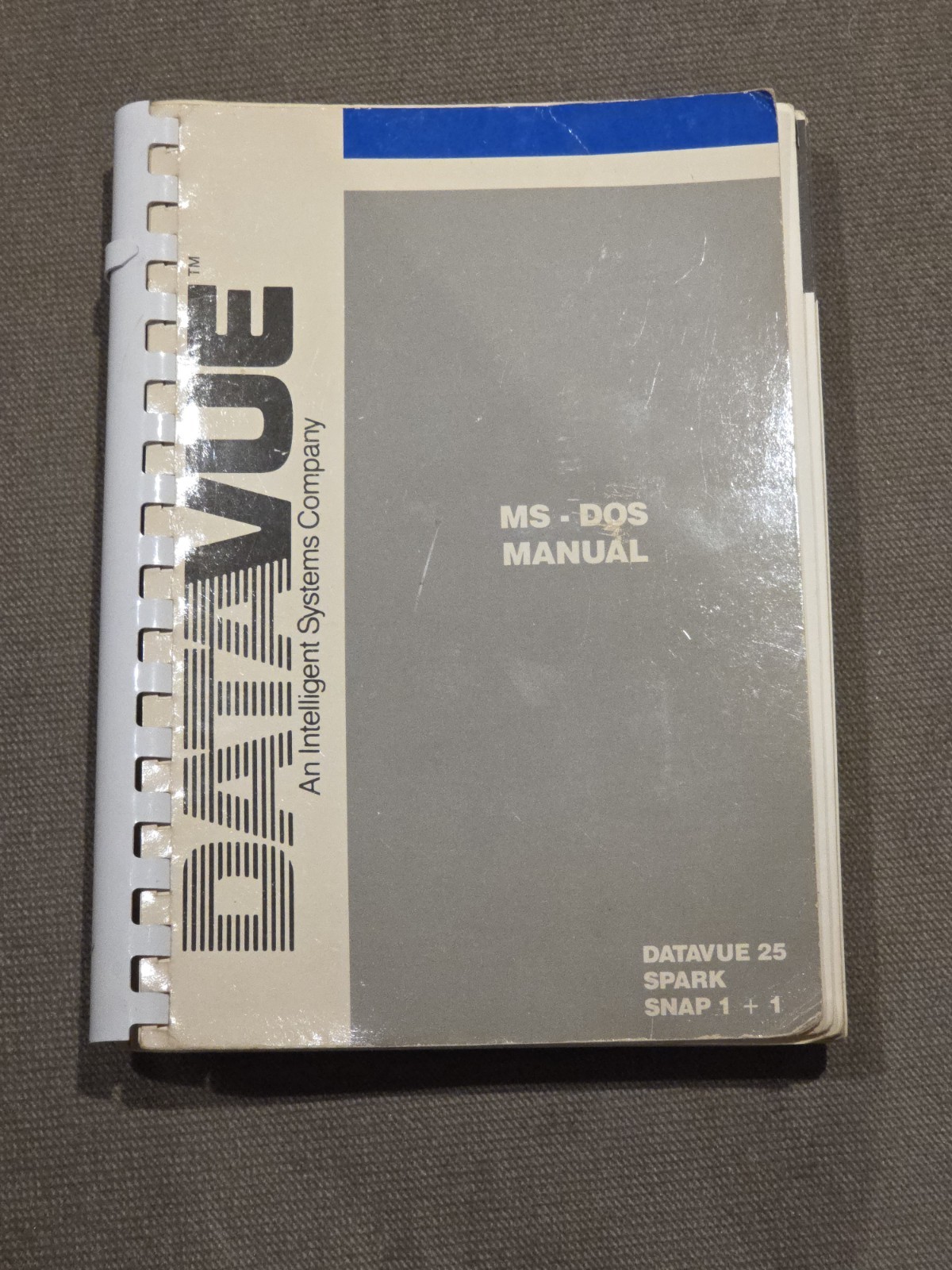 DATAVUE 25 MS DOS Manual Intelligent System Company User’s Guide 1983 No Disks