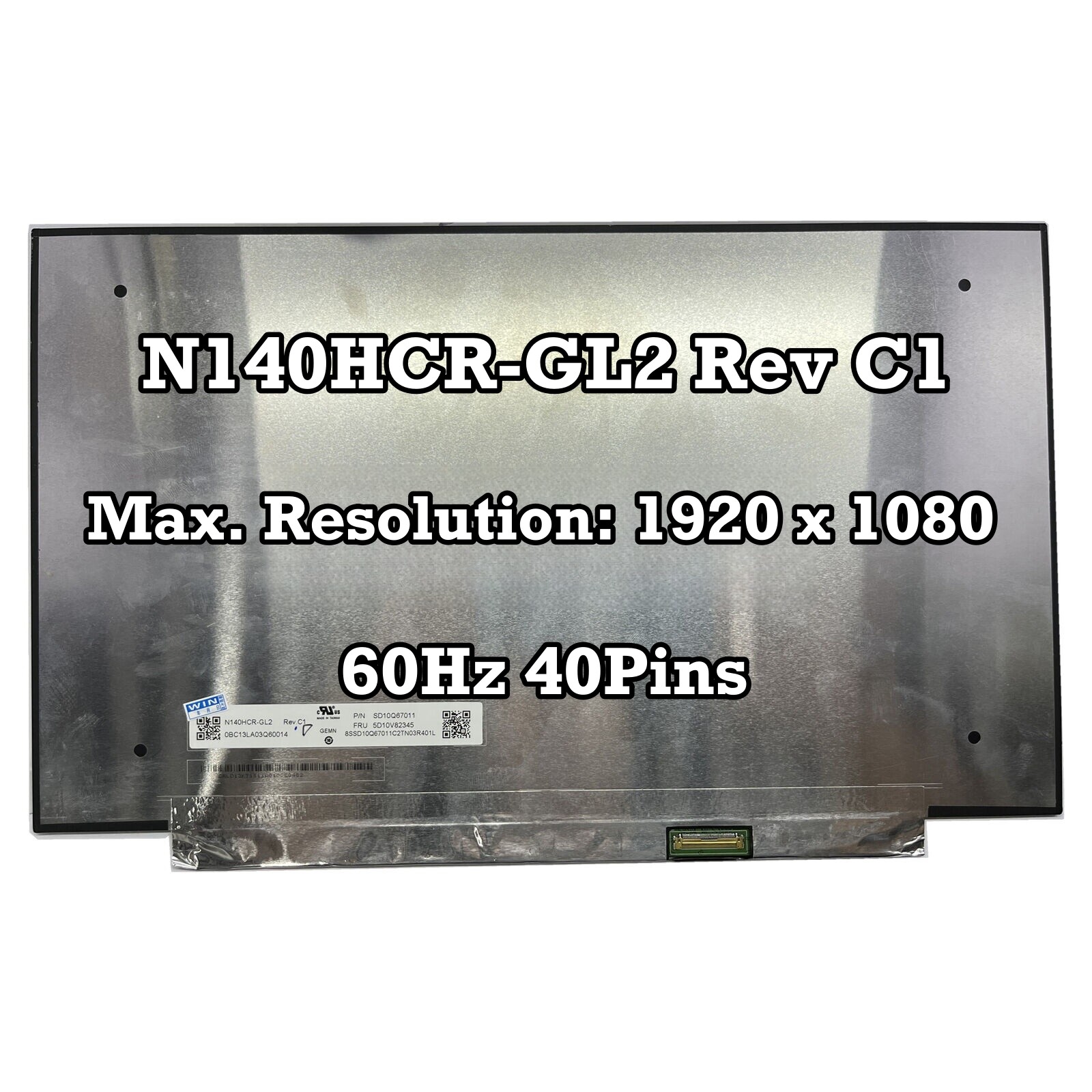 N140HCR-GL2 Rev C1 1920×1080 FHD 500 cd/m2 Laptop LCD Screen Touch 60Hz 40 Pins