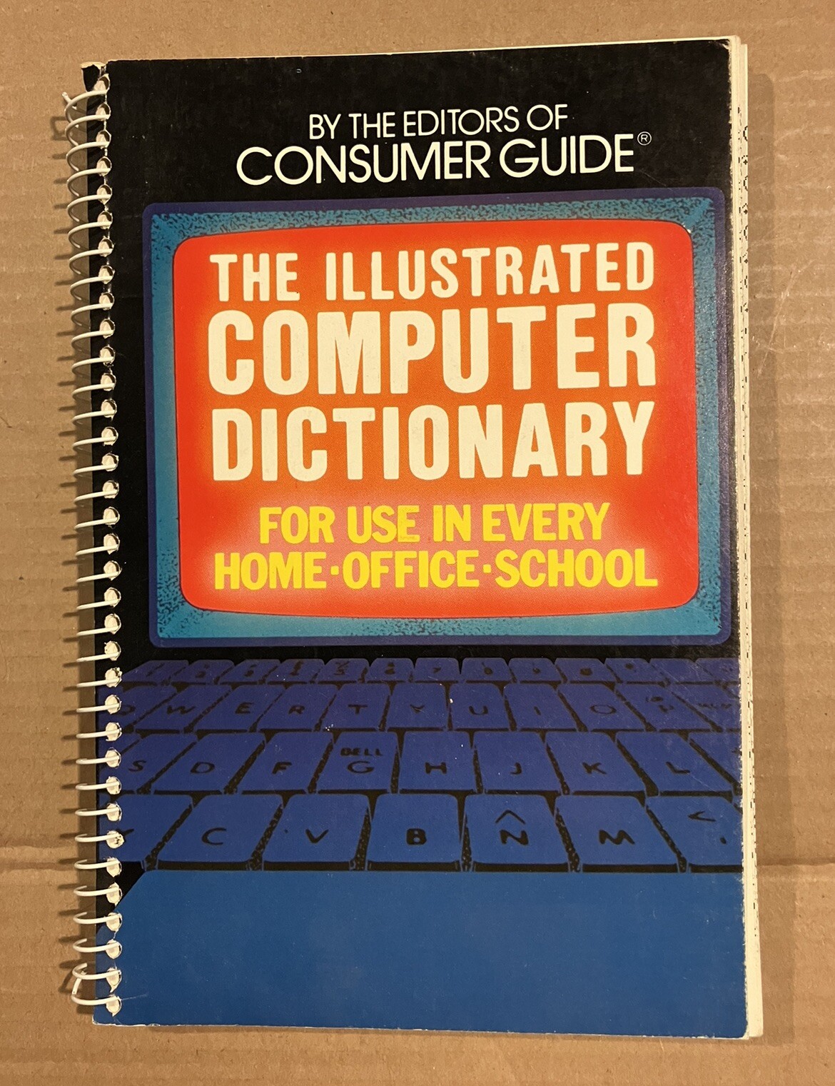 The Illustrated Computer Dictionary Consumer Guide 1983